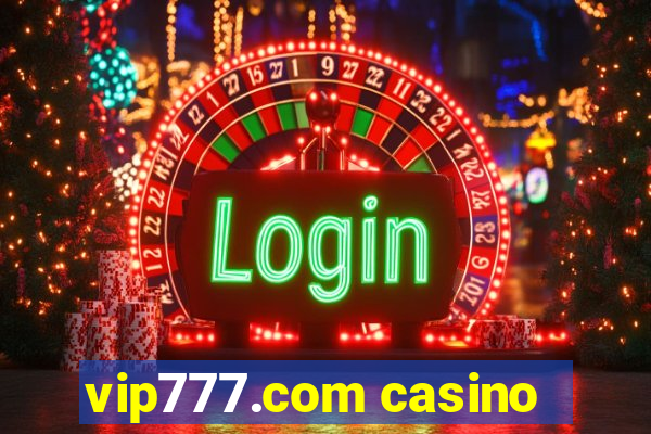 vip777.com casino